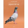 La Fascinante Histoire du Pigeon de Rue_Luisa Maria Stagno©Arnaud Bizalion Éditeur