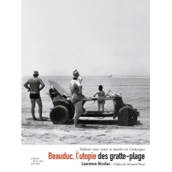 Beauduc, l'utopie des gratte-plage, Laurence Nicolas@Arnaud Bizalion 2025