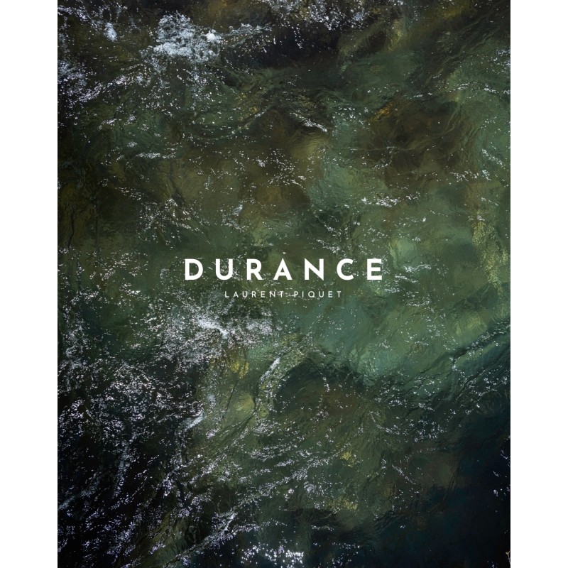 Durance, Laurent Piquet