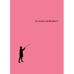 La vacance de Monsieur H-Françoise Lambert#Arnaud Bizalion Éditeur