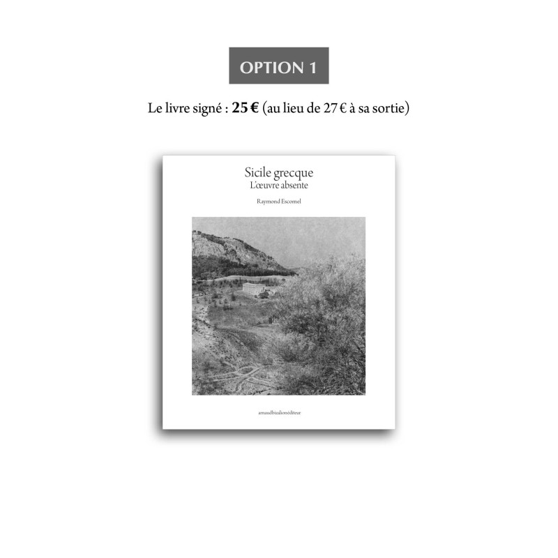 Sicile grecque, Raymond Escomel