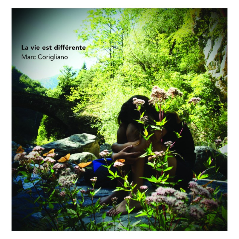 La vie est différente, Marc Corigliano